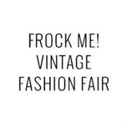 Frock Me Vintage Fashion Fair 2020